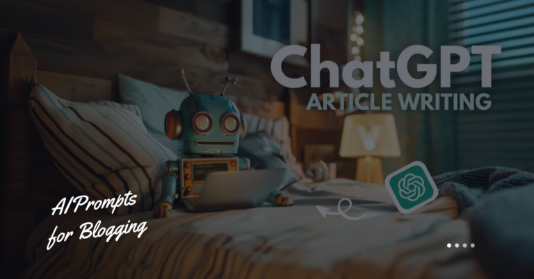ChatGPT Prompts for Writing Blog Articles
